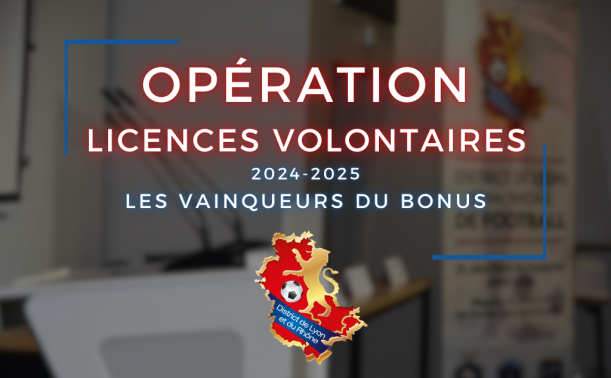 VOLUNTARY LICENSE OPERATION – BONUS REWARDS – LYON AND RHONE FOOTBALL DISTRICT